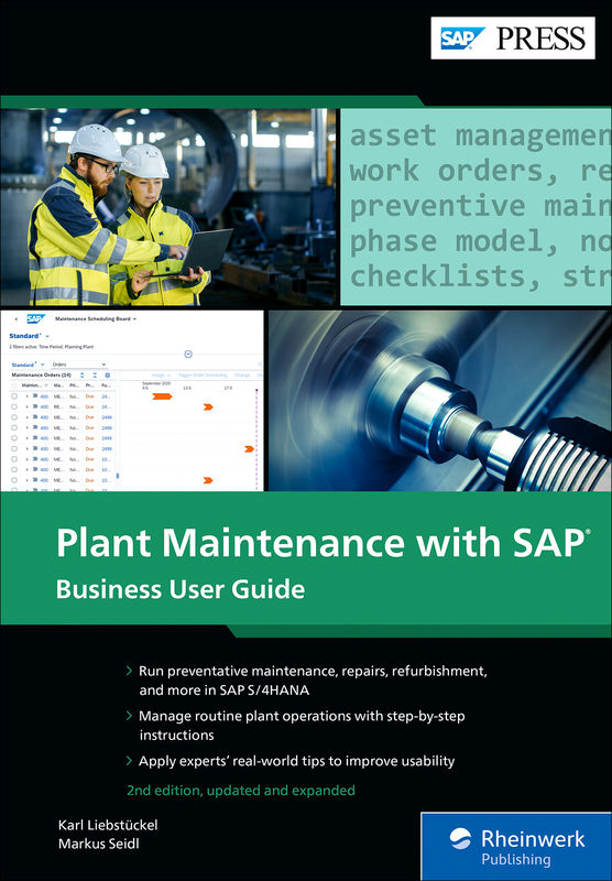 Plant Maintenance with SAP – Business User Guide, 2. Auflage